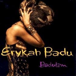 Baduizm by Erykah Badu